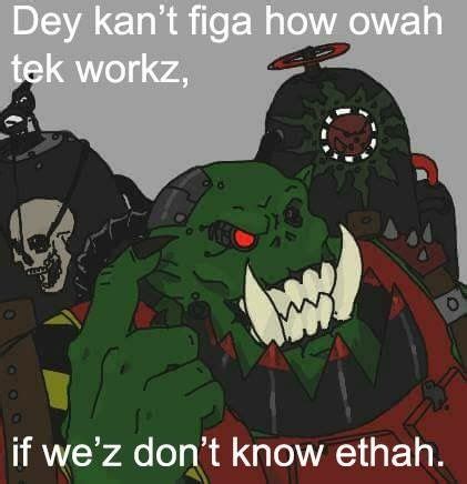 ork memes 40k.